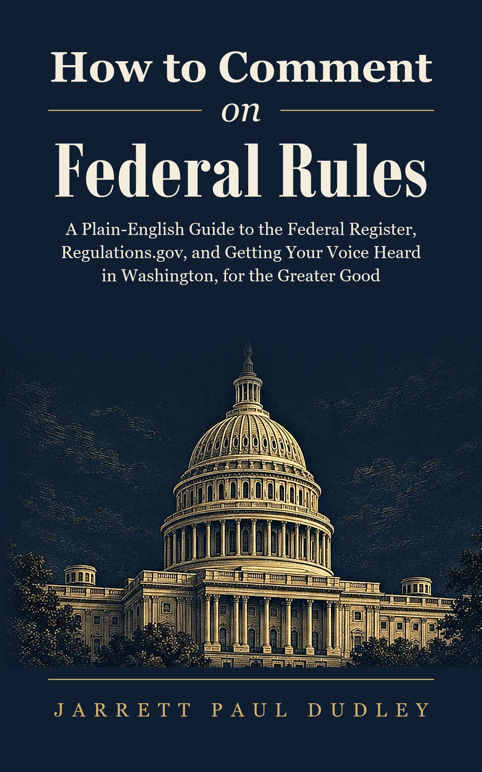 How to Comment on Federal Rules by Jarrett Paul Dudley book cover